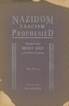 Nazidom, Its Advent, Rise and Downfall, as predicted by Daniel by William Brock