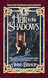 Heir to the Shadows by Anne Bishop