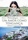 Um Amor Como Vingança