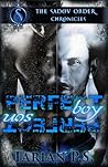 Perfect Boy / Perfect Son (The Sadou Order Chronicles) Perfect Boy / Perfect Son (The Sadou Order Chronicles)