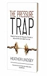 The Pressure Trap...