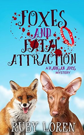 Foxes and Fatal Attraction (Madigan Amos Zoo Mystery #9)