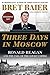 Three Days in Moscow