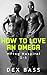 How to Love an Omega (MPreg...