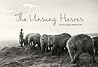 The Unsung Heroes by Daphne Sheldrick
