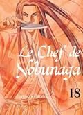 Le Chef de Nobunaga Vol. 18