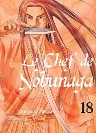 Le Chef de Nobunaga Vol. 18 (Paperback)