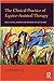 The Clinical Practice of Equine-Assisted Therapy: Including Horses in Human Healthcare
