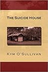 The Suicide House