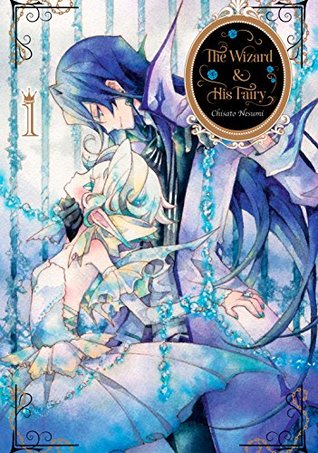 The Wizard and His Fairy, Vol. 1 (Kindle Edition)