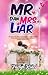 Mr. & Mrs. Liar