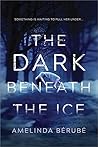The Dark Beneath ...