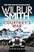 Courtney's War (Courtney #17; Assegai, #3)