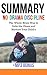 Summary: No-Drama Discipline: The Whole-Brain Way to Calm the Chaos and Nurture Your Child's Developing Mind