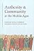 Authority & Community in the Middle Ages