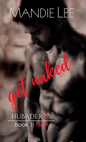 Neo: Get Naked (Mass Market Paperback)