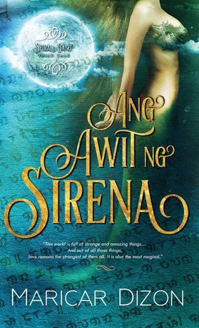 Ang Awit ng Sirena (Spiral Gang, #3)