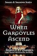 When Gargoyles Ascend