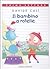 Il Bambino a rotelle