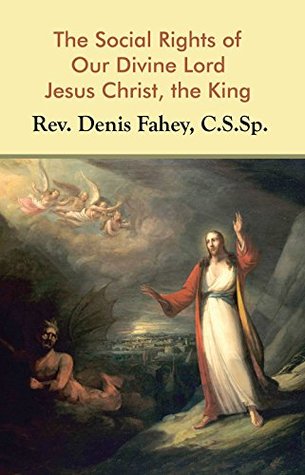 The Social Rights of Our Divine Lord Jesus Christ the King (Paperback)