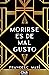 Morirse es de mal gusto