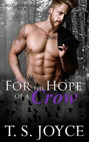 For the Hope of a Crow (Red Dead Mayhem, #1)