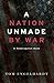A Nation Unmade by War (TomDispatch Books)