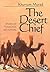 The Desert Chief by Khurram Murad