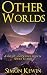 Other Worlds: Fantasy and Science Fiction Short Stories