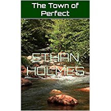 The Town of Perfect