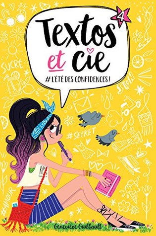 #L'étédesconfidences! (Textos et cie, #4)