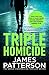 Triple Homicide by James  Patterson