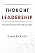 Thought Leadership by Ryan Fahey
