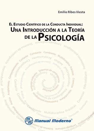 El estudio científico de la conducta individual (Spanish Edition)