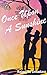 Once Upon A Sunshine (Once ...