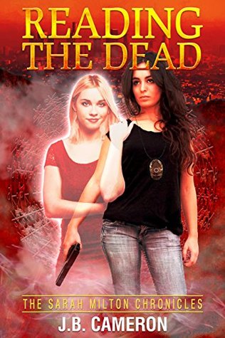 Reading The Dead (The Sarah Milton Chronicles, #1)