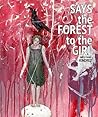 Says the Forest to the Girl by Sally Rosen Kindred