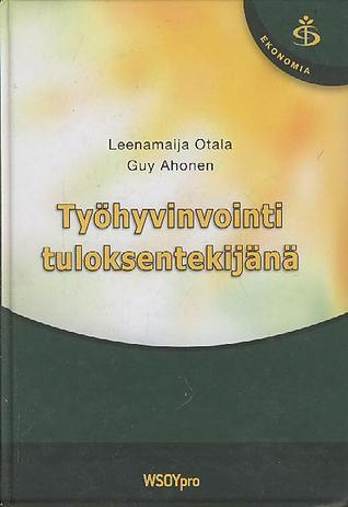 Työhyvinvointi tuloksen tekijänä