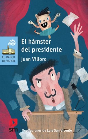 El hámster del presidente (Paperback)