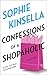Confessions of a Shopaholic (Shopaholic, #1)