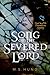 Song of the Severed Lord (The Dreambetween Symphony, #1)