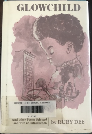 Glowchild and Other Poems Selected (Hardcover)