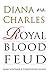 Diana vs. Charles: Royal Bl...