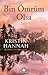 Bin Ömrüm Olsa by Kristin Hannah