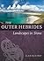 The Outer Hebrides by Alan McKirdy