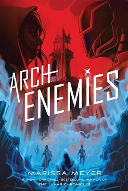 Archenemies (Renegades #2)