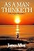 As a Man Thinketh