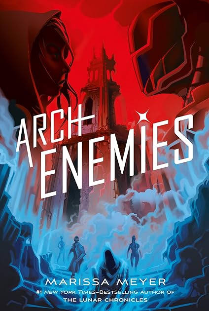 Archenemies (Renegades, #2)