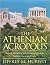 The Athenian Acropolis: His...