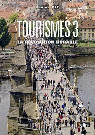Tourismes 3 : La révolution durable